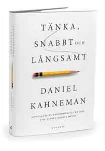 Tänka snabbt och långsamt